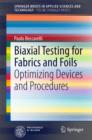 Image for Biaxial testing for fabrics and foils: optimizing devices and procedures