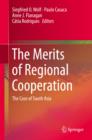 Image for The merits of regional cooperation: the case of South Asia