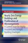 Image for Nearly zero energy buildings and proliferation of microorganisms: a current issue for highly insulated and airtight building envelopes