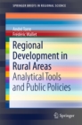 Image for Regional Development in Rural Areas: Analytical Tools and Public Policies