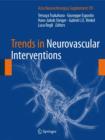 Image for Trends in Neurovascular Interventions