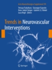 Image for Trends in Neurovascular Interventions