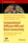 Image for Computational Diffusion MRI and Brain Connectivity: MICCAI Workshops, Nagoya, Japan, September 22nd, 2013