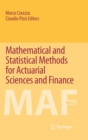 Image for Mathematical and Statistical Methods for Actuarial Sciences and Finance