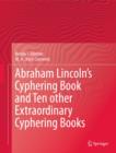 Image for Abraham Lincoln’s Cyphering Book and Ten other Extraordinary Cyphering Books