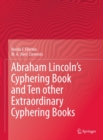 Image for Abraham Lincoln&#39;s Cyphering Book and Ten other Extraordinary Cyphering Books