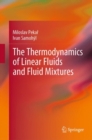 Image for Thermodynamics of Linear Fluids and Fluid Mixtures
