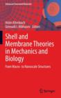 Image for Shell and Membrane Theories in Mechanics and Biology : From Macro- to Nanoscale Structures
