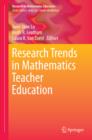 Image for Research trends in mathematics teacher education: research from the 2012 PME-NA annual conference