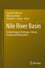 Image for Nile River basin  : ecohydrological challenges, climate change and hydropolitics