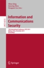 Image for Information and Communications Security: 15th International Conference, ICICS 2013, Beijing, China, November 20-22, 2013, Proceedings