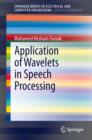 Image for Application of Wavelets in Speech Processing