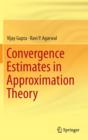 Image for Convergence estimates in approximation theory