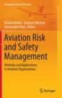 Image for Aviation risk and safety management  : methods and applications in aviation organizations