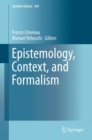 Image for Epistemology, context, and formalism