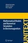 Image for Mathematical Models and Numerical Simulation in Electromagnetism : 74