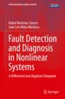 Image for Fault Detection and Diagnosis in Nonlinear Systems: A Differential and Algebraic Viewpoint