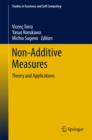 Image for Non-Additive Measures: Theory and Applications : volume 310