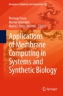 Image for Applications of Membrane Computing in Systems and Synthetic Biology