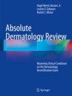 Image for Absolute Dermatology Review: Mastering Clinical Conditions on the Dermatology Recertification Exam