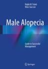 Image for Male alopecia  : guide to successful management