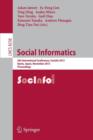 Image for Social Informatics : 5th International Conference, SocInfo 2013, Kyoto, Japan, November 25-27, 2013, Proceedings