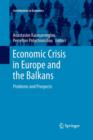 Image for Economic Crisis in Europe and the Balkans : Problems and Prospects