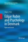 Image for Edgar Rubin and Psychology in Denmark : Figure and Ground