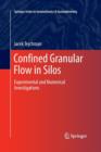 Image for Confined Granular Flow in Silos : Experimental and Numerical Investigations