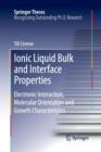 Image for Ionic Liquid Bulk and Interface Properties