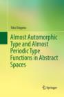 Image for Almost Automorphic Type and Almost Periodic Type Functions in Abstract Spaces