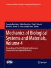Image for Mechanics of Biological Systems and Materials, Volume 4 : Proceedings of the 2013 Annual Conference on Experimental and Applied Mechanics