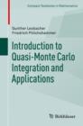 Image for Introduction to Quasi-Monte Carlo Integration and Applications