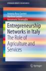 Image for Entrepreneurship Networks in Italy: The Role of Agriculture and Services
