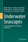 Image for Underwater Seascapes: From geographical to ecological perspectives