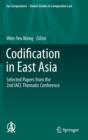 Image for Codification in East Asia  : selected papers from the 2nd IACL thematic conference