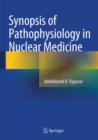 Image for Synopsis of Pathophysiology in Nuclear Medicine