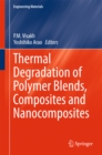 Image for Thermal Degradation of Polymer Blends, Composites and Nanocomposites