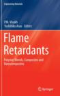 Image for Flame retardants  : polymer blends, composites and nanocomposites