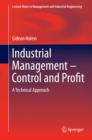 Image for Industrial Management- Control and Profit: A Technical Approach