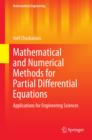 Image for Mathematical and Numerical Methods for Partial Differential Equations: Applications for Engineering Sciences