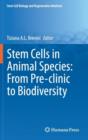 Image for Stem cells in animal species  : from pre-clinic to biodiversity
