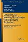 Image for Simulation and Modeling Methodologies, Technologies and Applications: International Conference, SIMULTECH 2012 Rome, Italy, July 28-31, 2012 Revised Selected Papers : 256