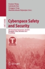 Image for Cyberspace Safety and Security: 5th International Symposium, CSS 2013, Zhangjiajie, China, November 13-15, 2013, Proceedings : 7672