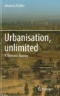 Image for Urbanisation, unlimited  : a thematic journey