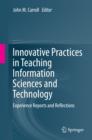 Image for Innovative Practices in Teaching Information Sciences and Technology: Experience Reports and Reflections