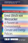 Image for Ernst Ulrich von Weizsacker: A Pioneer on Environmental, Climate and Energy Policies