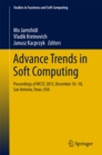 Image for Advance Trends in Soft Computing: Proceedings of WCSC 2013, December 16-18, San Antonio, Texas, USA