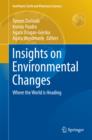 Image for Insights on Environmental Changes: Where the World is Heading