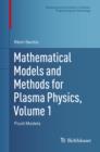 Image for Mathematical models and methods for plasma physics.: (Fluid models)